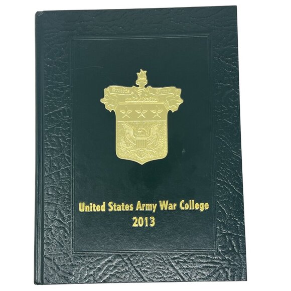 United States Army War College 2013 Yearbook - Picture 1 of 4